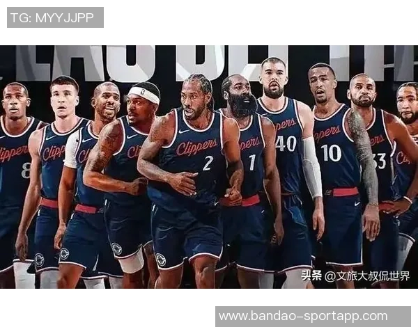 保罗谈快船阵容经验丰富多样打法助力球队竞争力提升